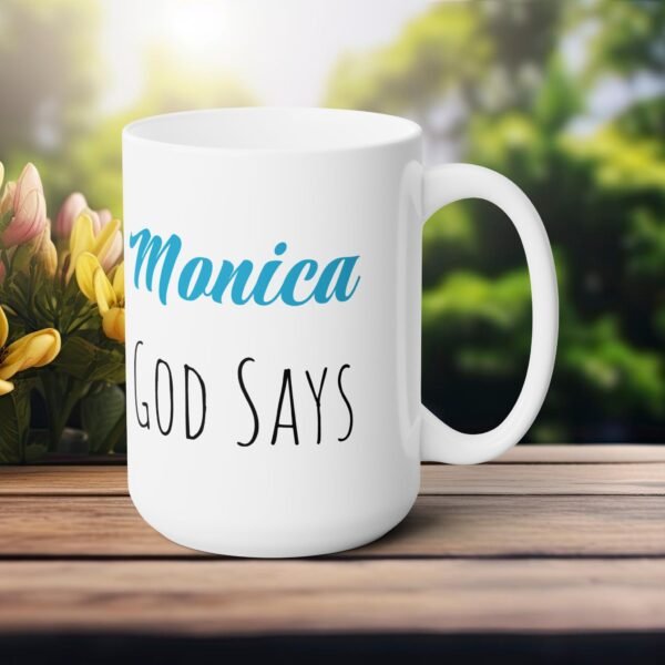 God Says You Are Mug